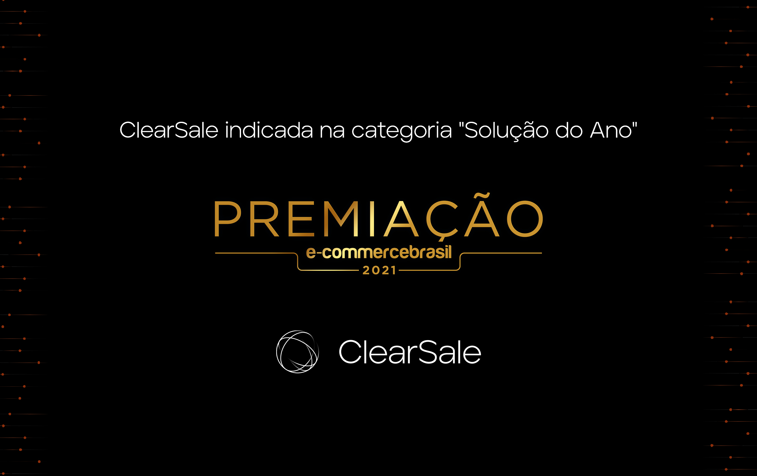 ClearSale é finalista do Prêmio E-commerce Brasil 2021