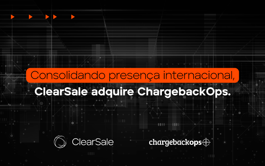 ClearSale anuncia aquisição da ChargebackOps
